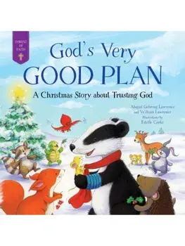 God's Very Good Plan. A Christmas Story about Trusting God, Good Books Kids, Hardback/William Lawrence