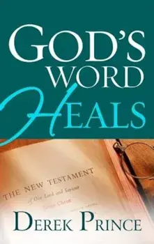 God's Word Heals, Paperback/Derek Prince