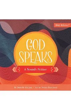 God Speaks: A Sounds Primer - Danielle Hitchen