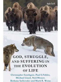 God, Struggle, and Suffering in the Evolution of Life, Paperback/Mark R. (University of Oxford, UK) Wynn