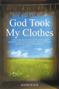 God Took My Clothes, Paperback/David Suich