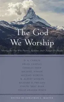 God We Worship, The, Paperback/***
