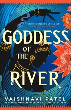 Goddess of the River - Vaishnavi Patel