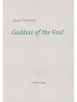 Goddess of the Void. Bilingual ed, Paperback/Jean Fremon