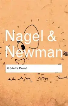 Godel's Proof. 3 New edition, Paperback/James R. Newman
