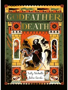 Godfather Death, Paperback/Sally Nicholls