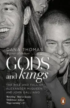 Gods and Kings, Paperback/Dana Thomas