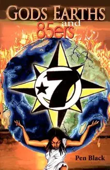 Gods, Earths and 85ers, Paperback/Pen Black