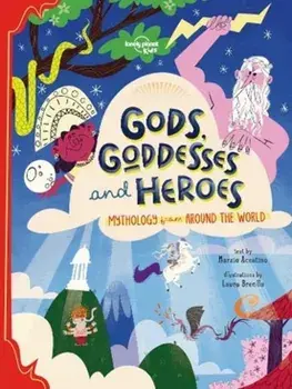 Gods, Goddesses, and Heroes, Hardback/Marzia Accatino
