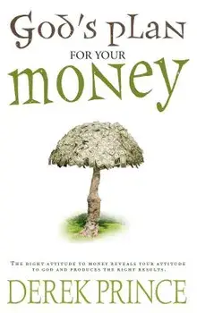 Gods Plan for Your Money, Paperback/Derek Prince