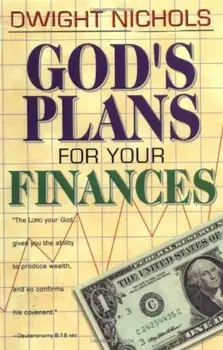 Gods Plans for Your Finances, Paperback/Dwight Nichols