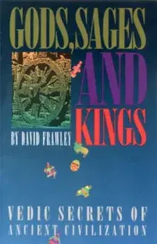 Gods, Sages and Kings, Paperback/David Frawley