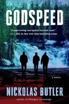 Godspeed, Paperback/Nickolas Butler