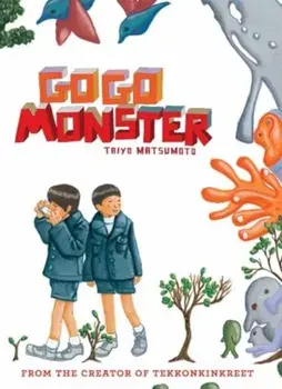 GoGo Monster. Second Edition, Hardback/Taiyo Matsumoto