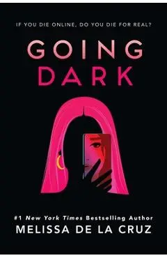 Going Dark - Melissa De La Cruz