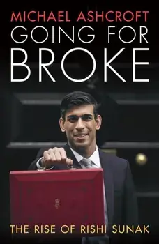 Going for Broke, Hardback/Michael Ashcroft