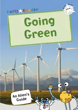 Going Green. (White Non-fiction Early Reader), Paperback/***