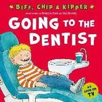 Going to the Dentist (First Experiences with Biff, Chip & Kipper). 1, Paperback/Annemarie Young