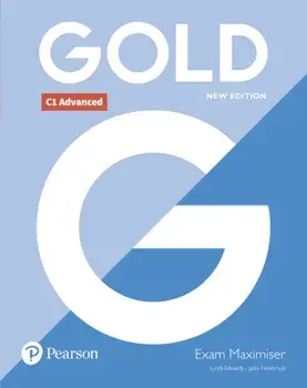 Gold C1 Advanced New Edition Exam Maximiser, Paperback/Jacky Newbrook