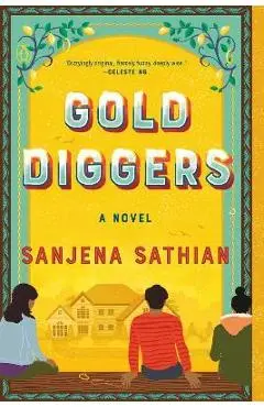 Gold Diggers - Sanjena Sathian