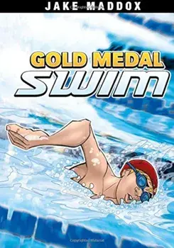 Gold Medal Swim, Paperback/Jake Maddox