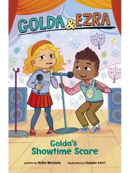 Golda's Showtime Scare, Paperback/Hollie Michaels