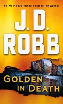 Golden in Death: An Eve Dallas Novel (in Death, Book 50), Paperback/J. D. Robb