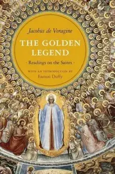 Golden Legend, Paperback/de Voragine