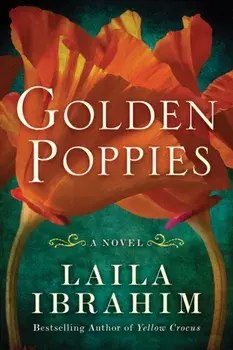 Golden Poppies. A Novel, Paperback/Laila Ibrahim