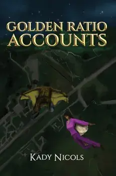Golden Ratio: Accounts, Paperback/Kady Nicols