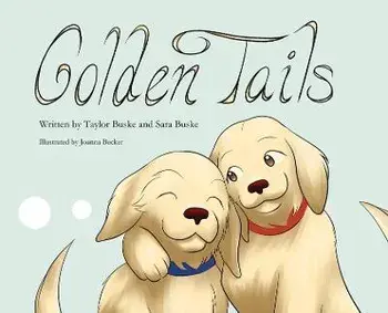 Golden Tails, Hardcover/Taylor Buske