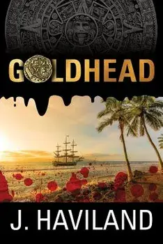 Goldhead, Paperback/Jaeme Haviland