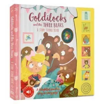 Goldilocks and the Three Bears a Story Sound Book, Board book/***