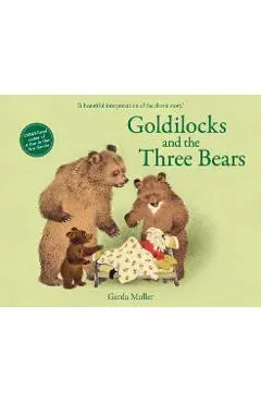 Goldilocks and the Three Bears - Gerda Muller