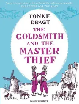 Goldsmith and the Master Thief, Paperback/Tonke Dragt