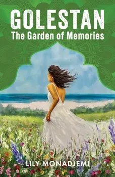 Golestan, Paperback/Lily Monadjemi