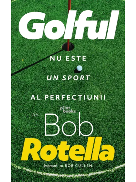 Golful nu este un sport al perfecțiunii