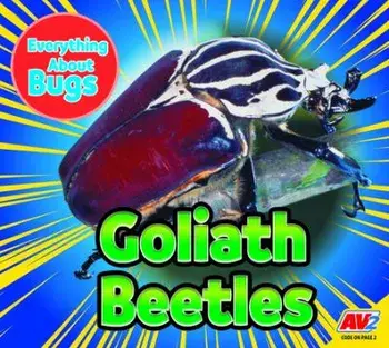 Goliath Beetles, Library Binding/Aaron Carr