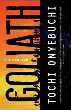Goliath - Tochi Onyebuchi