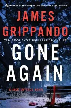 Gone Again: A Jack Swyteck Novel, Paperback/James Grippando