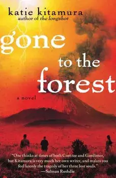 Gone to the Forest, Paperback/Katie Kitamura