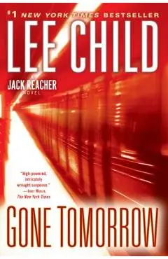 Gone Tomorrow - Lee Child