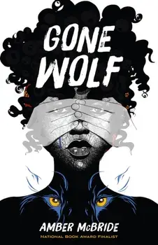 Gone Wolf, Hardback/Amber McBride