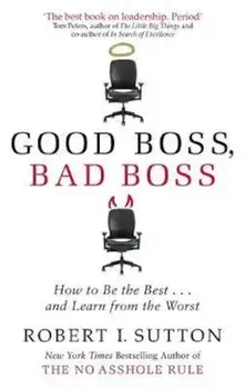 Good Boss, Bad Boss, Paperback/Robert I Sutton