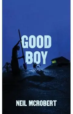Good Boy - Neil Mcrobert