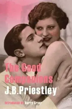Good Companions, Paperback/J B Priestley