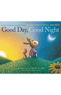 Good Day, Good Night - Margaret Wise Brown