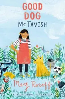 Good Dog Mctavish, Paperback/Meg Rosoff