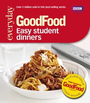 Good Food: Easy Student Dinners. Triple-tested Recipes, Paperback/***