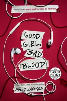 Good Girl, Bad Blood: The Sequel to a Good Girl's Guide to Murder, Paperback/Holly Jackson